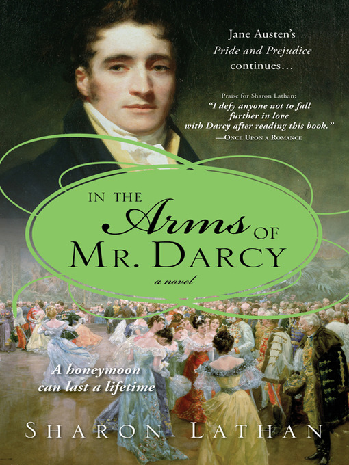 Title details for In the Arms of Mr. Darcy by Sharon Lathan - Wait list
